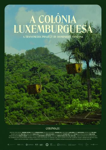 A Colônia Luxemburguesa poster