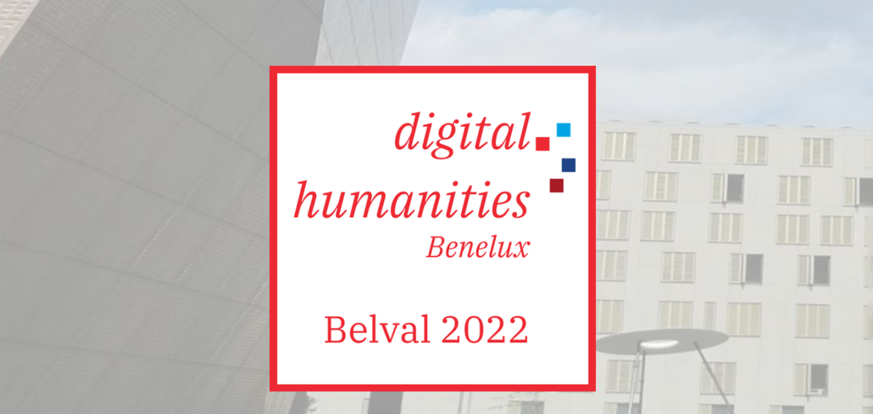 DH Benelux 2022 Belval